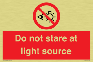 Do not stare at light source